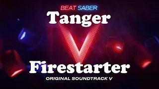 Tanger - Firestarter | Beat Saber OST 5 | Expert+ SS Full Combo