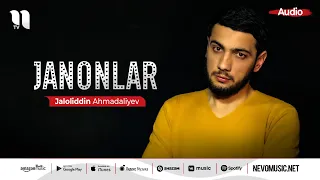 Jaloliddin Ahmadaliyev - Janonlar (audio 2022)