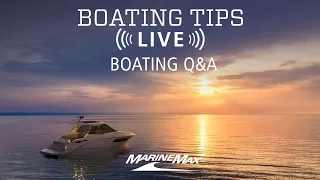 June Boating Q&A | Boating Tips LIVE