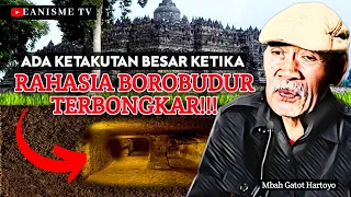 Ada Ketakutan Besar Saat Rahasia Borobudur Terbongkar - Mbah Gatot