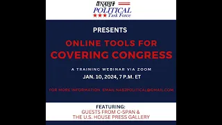 Online Tools for Covering Congress | Presented by the NABJ Political Task Force