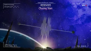 Resensed - Chasing Stars [HQ Edit]