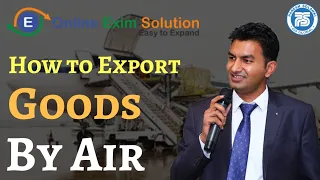 How to Export Goods By Air || Paresh Solanki || By Air Cargo Export || Import Export Business