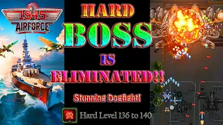 Hard BOSS is Eliminated! 1945 Air Force: Airplane Games, Hard Level 136 to 140 Gaming Video #top