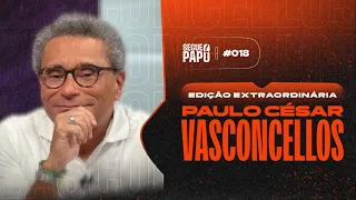 Paulo César Vasconcellos  - Segue o Papo #018