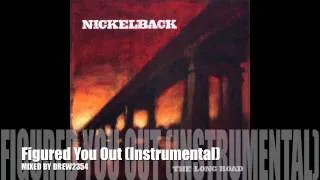 Nickelback - Figured You Out (Instrumental)