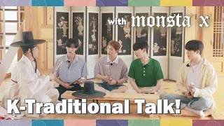 [K-Traditional Talk!] Hallyangmu with MONSTA X