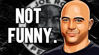 Why Joe Rogan is NOT FUNNY