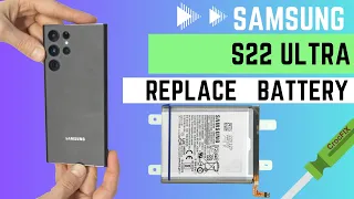 Replace Battery on SAMSUNG S22 ULTRA (detailed tutorial & nothing left out)