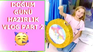 Doğum Günü Hazırlık Vlog Part 2 Ecrin Su Çoban