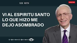 Jesus Gave-Vi al Espiritu Santo Lo que hizo me dejo Asombrado-Sid Roth2023