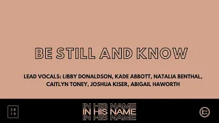 Be Still and Know || In His Name (2019) || IBC LIVE 2019