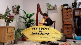 Get Lucky - Daft Punk (live looping harp cover)