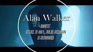 Alan Walker - Ignite (feat. K-391, Julie Bergan & Seungri) - Sub Español & Lyrics