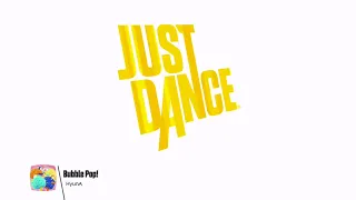 Bubble Pop! (Alternate)-HyunA-Just Dance 2018