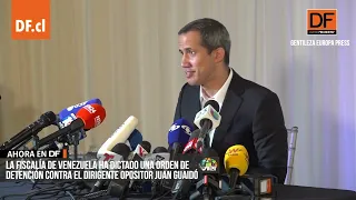 Fiscalía de Venezuela dicta orden de detención contra Juan Guaidó