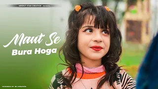 Maut se Bura Hoga | bewafa love story | Raktim Chowdhury | Waqt Sabka Badalta Hai | Meerut Star