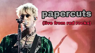 mgk - papercuts (live from red rocks)