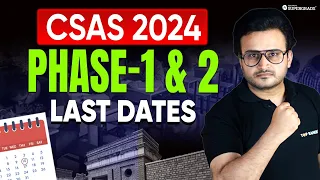 DU CSAS Portal 2024 Phase 1 & Phase 2 Last Date Released 📢| Delhi University Admission After CUET