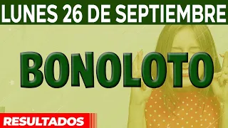 Resultado del sorteo Bonoloto del Lunes 26 de Septiembre del 2022.