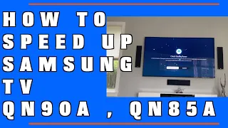 HOW TO MAKE YOUR SLOW SAMSUNG TV WORK FAST