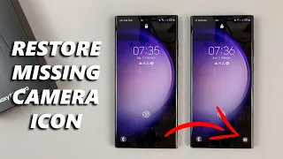 How To Bring Back Missing Camera Icon On Lock Screen of Samsung Galaxy S23/S23+/S23 Ultra