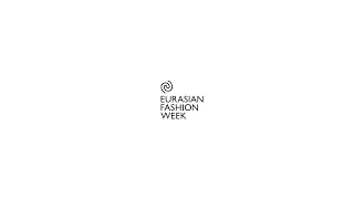 EURASIAN FASHION WEEK 16 05 2024г