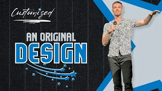 An Original Design | Customized (Week 1) | Andy Riemersma