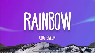 Rainbow - Cloe Givelin | Lyrics