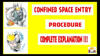 Confined Space Entry Procedure Complete Explanation