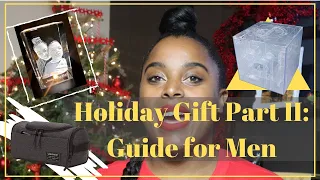 Holiday Gift Part II  Guide for Men