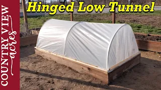 Hinged Low Tunnel for raised Bed gardening