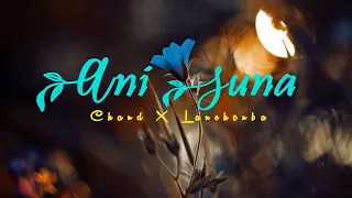 English Subtitle // Ani Suna by Chand Ningthou with Lanchenba Laishram // Manipuri Lyrics Video