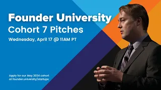 Founder University Cohort 7 Pitches Jason Calacanis