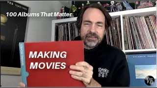 100 Albums That Matter - Dire Straits' Making Movies