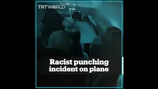 Man throws punch at woman on flight in reportedly racist incident