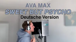 Ava Max - Sweet But Psycho (Auf Deutsch)