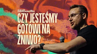 Jakub Kamiński | Czy jesteśmy gotowi na żniwo? | #121