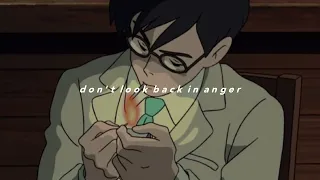 don't look back in anger - broken hearts | speed up