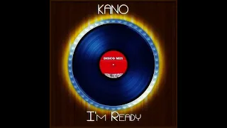 Kano - I'm Ready (Disco Mix) (Original 12" Version)