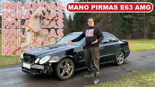 ROLANDAS: MANO PIRMAS E63 AMG