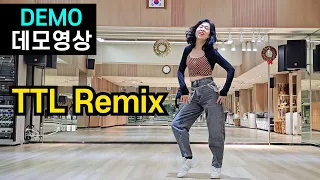 TTL Remix (Time to Love) |High Beginner|Line dance | 맘껏 폼나게 즐기기~