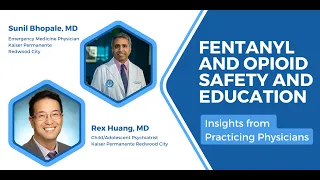 Fentanyl/Opioid Safety and Education: Insights from Practicing Physicians