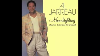 AL JARREAU - Moonlighting (Jay-K's Extended ReGroove)