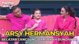 Cerita Arsy Diajarkan Bernyanyi Oleh Anang dan Ashanty | PAGI PAGI AMBYAR (3/10/22) P1