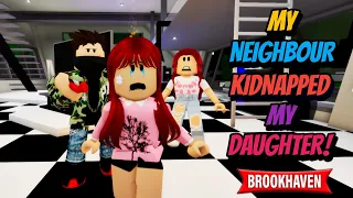 My Neighbor Kidnapped My Daughter..!!! || A Brookhaven Movie (VOICED) || ROBLOX || CoxoSparkle2