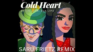 Elton John ft. Dua Lipa - Cold Heart (Saru Frietz Remix )