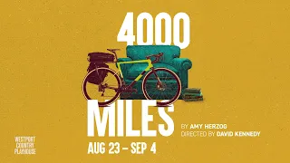 Official trailer for 4000 MILES at the Playhouse!