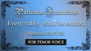 Every valley shall be exalted from Messiah KARAOKE FOR TENOR - G.F. Händel - Key: E Major
