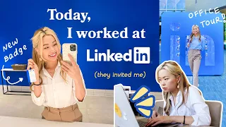I worked at LinkedIn for a day!!